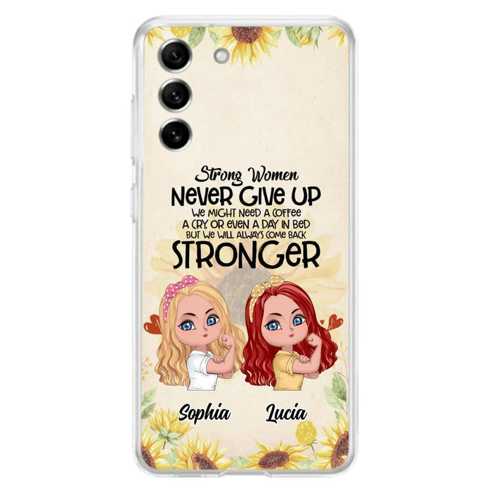 Custom Personalized Strong Women Phone Case - Upto 5 Women - Gift Idea For Friends/Besties/Sisters - Never Give Up - Case for iPhone/Samsung