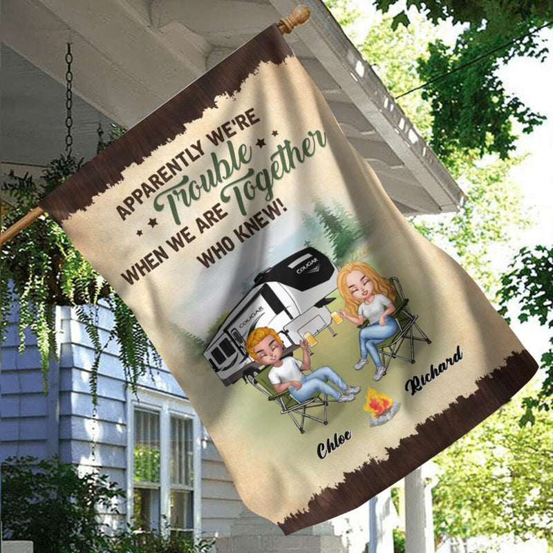 Personalized Camping Friends Flag Sign - Up to 7 People - Gift Idea For Friends/Camping Lovers - Apparently We're Trouble When We Are Together Who Knew!