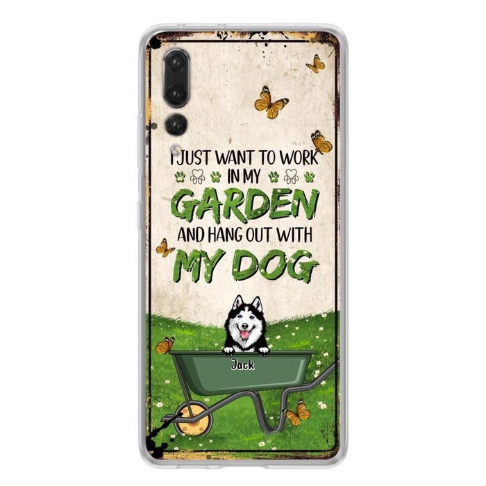 Custom Personalized Dog Phone Case For Xiaomi/ Oppo/ Huawei - Gift Idea For Dog Lover - Up to 6 Dogs - I Just Want To Work In My Garden And Hang Out With My Dogs