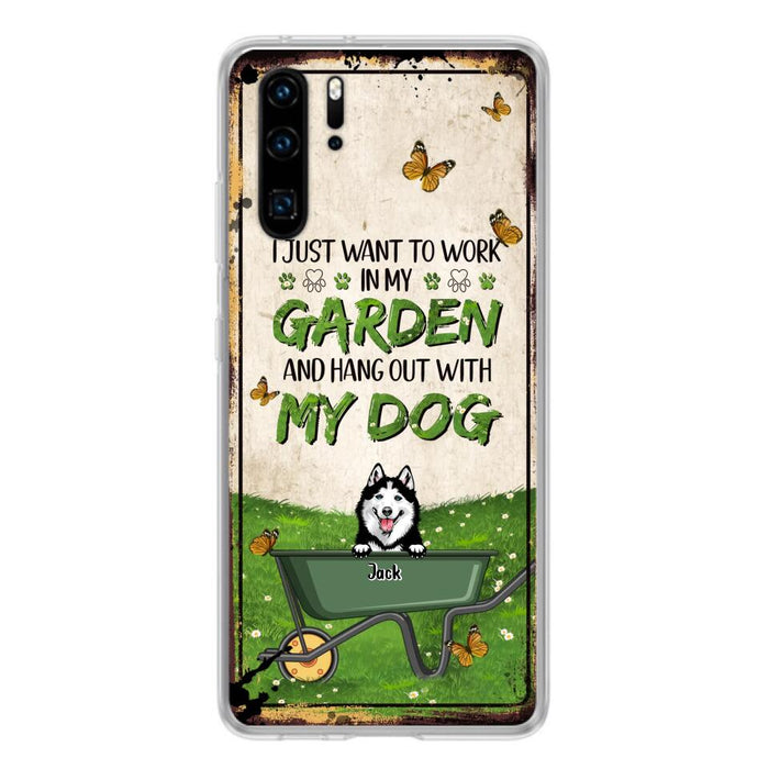 Custom Personalized Dog Phone Case For Xiaomi/ Oppo/ Huawei - Gift Idea For Dog Lover - Up to 6 Dogs - I Just Want To Work In My Garden And Hang Out With My Dogs