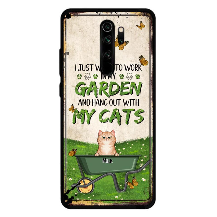 Custom Personalized Cat Phone Case For Xiaomi/ Oppo/ Huawei - Gift Idea For Cat Lover - Up to 6 Cats - I Just Want To Work In My Garden And Hang Out With My Cat