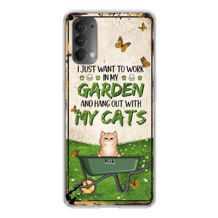 Custom Personalized Cat Phone Case For Xiaomi/ Oppo/ Huawei - Gift Idea For Cat Lover - Up to 6 Cats - I Just Want To Work In My Garden And Hang Out With My Cat