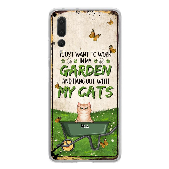 Custom Personalized Cat Phone Case For Xiaomi/ Oppo/ Huawei - Gift Idea For Cat Lover - Up to 6 Cats - I Just Want To Work In My Garden And Hang Out With My Cat