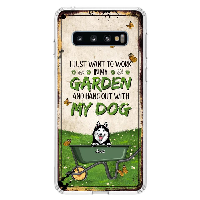 Custom Personalized Dog Phone Case For iPhone And Samsung- Gift Idea For Dog Lover - Up to 6 Dogs - I Just Want To Work In My Garden And Hang Out With My Dogs