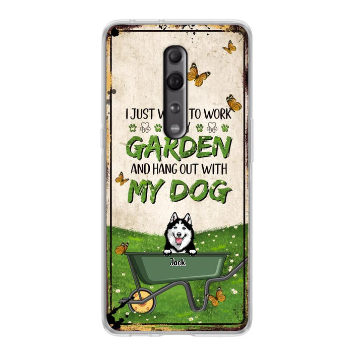 Custom Personalized Dog Phone Case For Xiaomi/ Oppo/ Huawei - Gift Idea For Dog Lover - Up to 6 Dogs - I Just Want To Work In My Garden And Hang Out With My Dogs