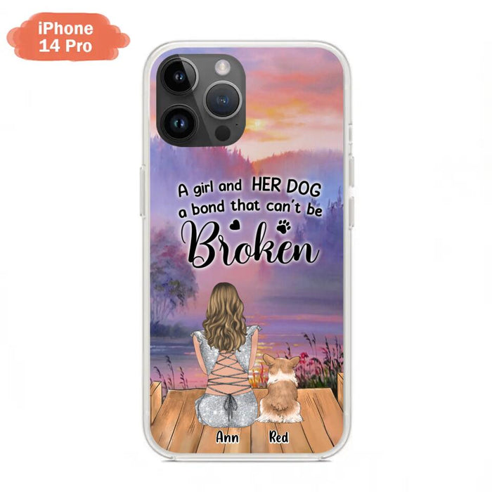 Custom Personalized Dog Mom Phone Case - Upto 4 Dogs - Mother's Day Gift Idea for Dog Lovers - A Girl And Her Dog A Bond That Can't Be Broken - Case for iPhone/Samsung