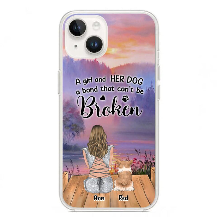 Custom Personalized Dog Mom Phone Case - Upto 4 Dogs - Mother's Day Gift Idea for Dog Lovers - A Girl And Her Dog A Bond That Can't Be Broken - Case for iPhone/Samsung