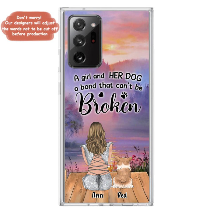 Custom Personalized Dog Mom Phone Case - Upto 4 Dogs - Mother's Day Gift Idea for Dog Lovers - A Girl And Her Dog A Bond That Can't Be Broken - Case for iPhone/Samsung