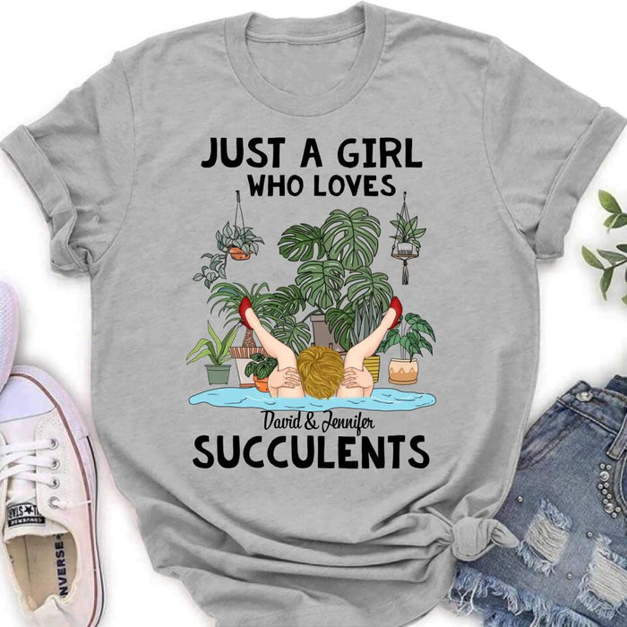 Custom Personalized Girl T-shirt/Long Sleeve/ Sweatshirt/Hoodie - Gift Idea For Plant Lovers - Just A Girl Who Loves Succulents