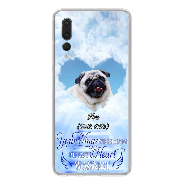 Custom Personalized Memorial Dog Phone Case - Upload Photo - Memorial Gift Idea For Dog Owners/ Dog Lovers - Your Wings Were Ready But My Heart Was Not - Case for Xiaomi/Huawei/Oppo