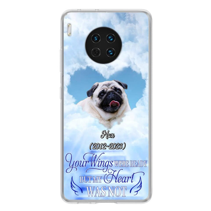 Custom Personalized Memorial Dog Phone Case - Upload Photo - Memorial Gift Idea For Dog Owners/ Dog Lovers - Your Wings Were Ready But My Heart Was Not - Case for Xiaomi/Huawei/Oppo