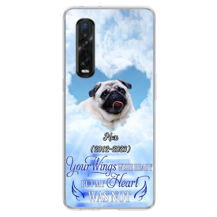 Custom Personalized Memorial Dog Phone Case - Upload Photo - Memorial Gift Idea For Dog Owners/ Dog Lovers - Your Wings Were Ready But My Heart Was Not - Case for Xiaomi/Huawei/Oppo