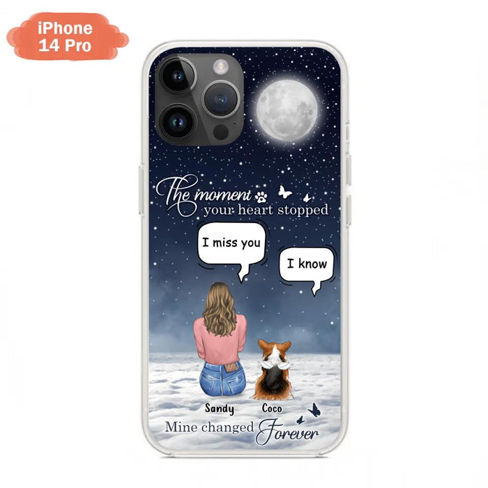 Custom Personalized Memorial Pet Phone Case -  Memorial Gift Idea For Dog Owners/Mother's Day - The Moment Your Heart Stopped Mine Changed Forever  - Case for iPhone/Samsung