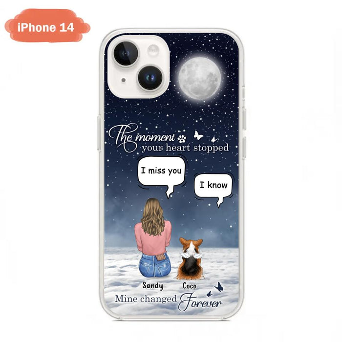 Custom Personalized Memorial Pet Phone Case -  Memorial Gift Idea For Dog Owners/Mother's Day - The Moment Your Heart Stopped Mine Changed Forever  - Case for iPhone/Samsung