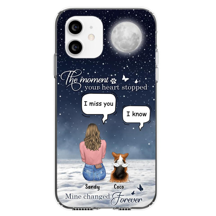 Custom Personalized Memorial Pet Phone Case -  Memorial Gift Idea For Dog Owners/Mother's Day - The Moment Your Heart Stopped Mine Changed Forever  - Case for iPhone/Samsung