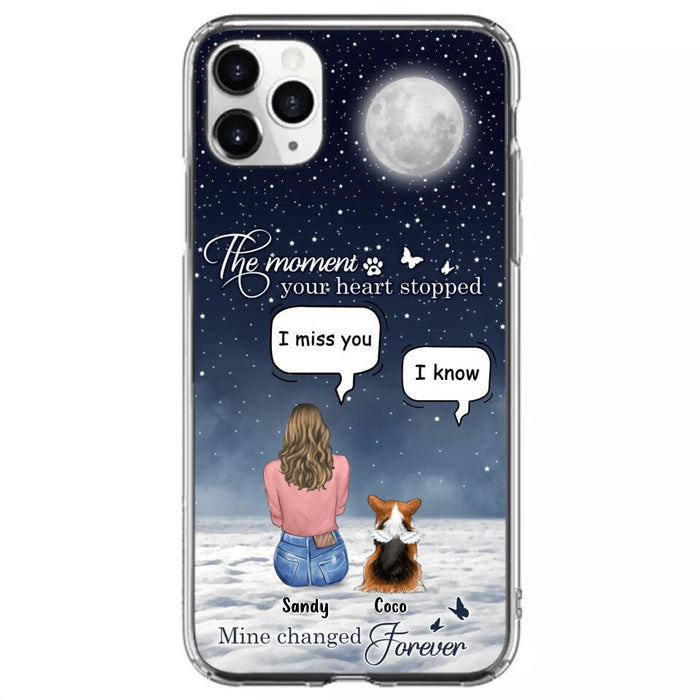 Custom Personalized Memorial Pet Phone Case -  Memorial Gift Idea For Dog Owners/Mother's Day - The Moment Your Heart Stopped Mine Changed Forever  - Case for iPhone/Samsung