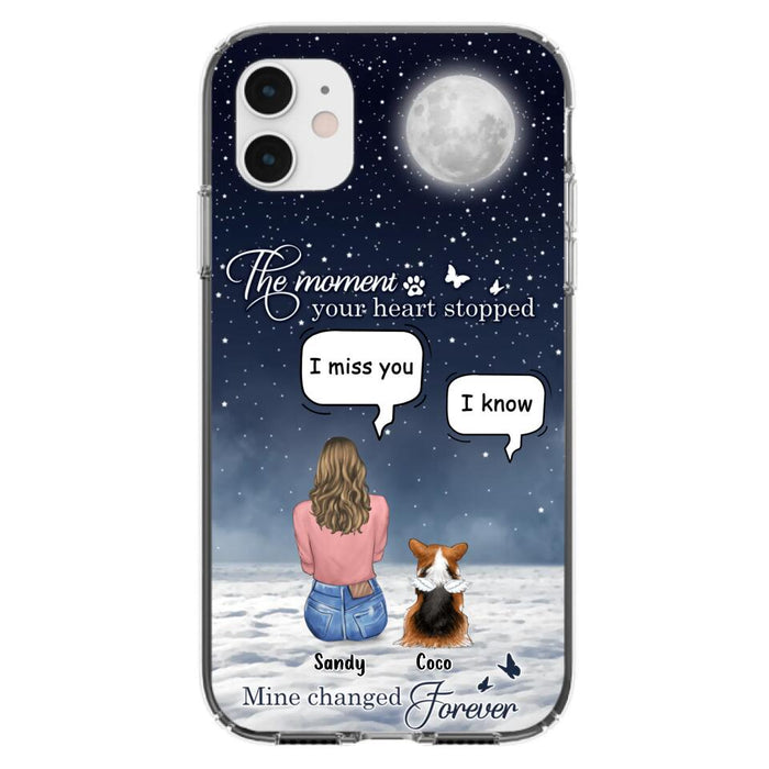 Custom Personalized Memorial Pet Phone Case -  Memorial Gift Idea For Dog Owners/Mother's Day - The Moment Your Heart Stopped Mine Changed Forever  - Case for iPhone/Samsung