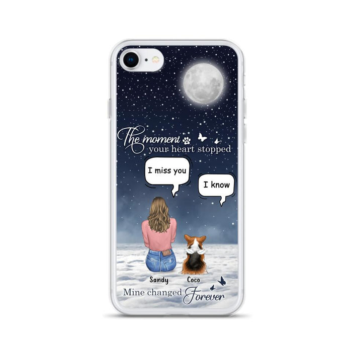 Custom Personalized Memorial Pet Phone Case -  Memorial Gift Idea For Dog Owners/Mother's Day - The Moment Your Heart Stopped Mine Changed Forever  - Case for iPhone/Samsung