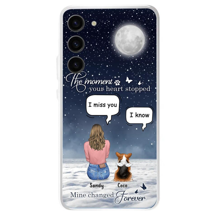 Custom Personalized Memorial Pet Phone Case -  Memorial Gift Idea For Dog Owners/Mother's Day - The Moment Your Heart Stopped Mine Changed Forever  - Case for iPhone/Samsung