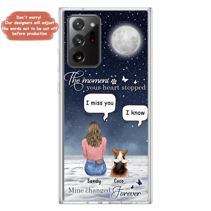 Custom Personalized Memorial Pet Phone Case -  Memorial Gift Idea For Dog Owners/Mother's Day - The Moment Your Heart Stopped Mine Changed Forever  - Case for iPhone/Samsung