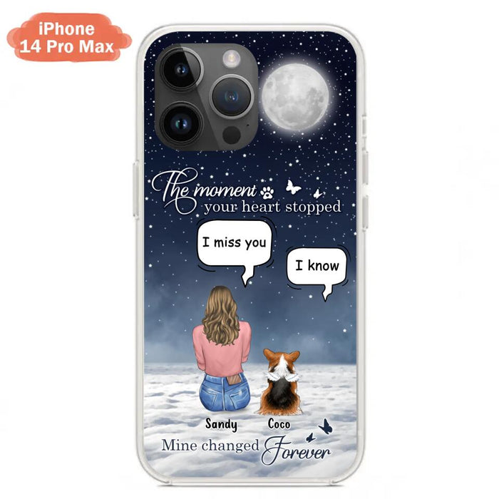 Custom Personalized Memorial Pet Phone Case -  Memorial Gift Idea For Dog Owners/Mother's Day - The Moment Your Heart Stopped Mine Changed Forever  - Case for iPhone/Samsung