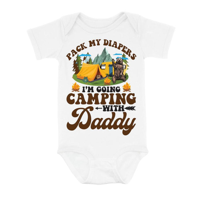 Personalized Camping Baby Onesie - Gift Idea for Baby/Father's Day - Pack My Diapers I'm Going Camping With Daddy