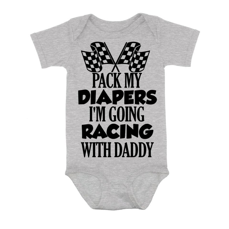 Personalized Go Racing Baby Onesie - Gift Idea for Baby/Birthday/Father's Day - Pack My Diapers I'm Going Racing With Daddy