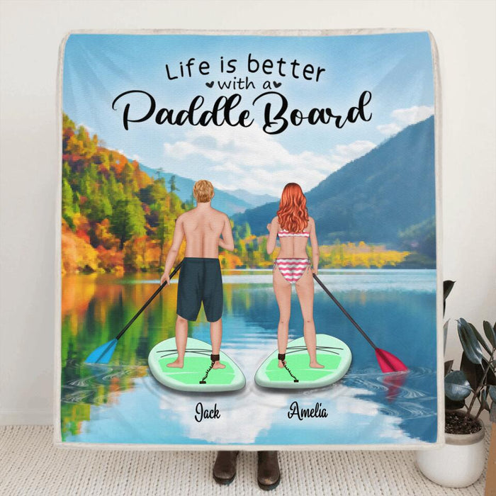Custom Personalized Stand Up Paddle Boarding Quilt Blanket / Fleece Blanket - Couple Upto 2 Pets - Gift For The Couple - Life Is Better With A Paddle Board - BWALPG