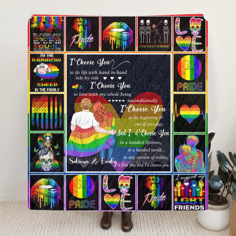 Personalized Quilt/Fleece Blanket Gift For LGBT - Best Gift Idea For LGBT Couple - I Choose You To Do Life With Hand In Hand Side By Side