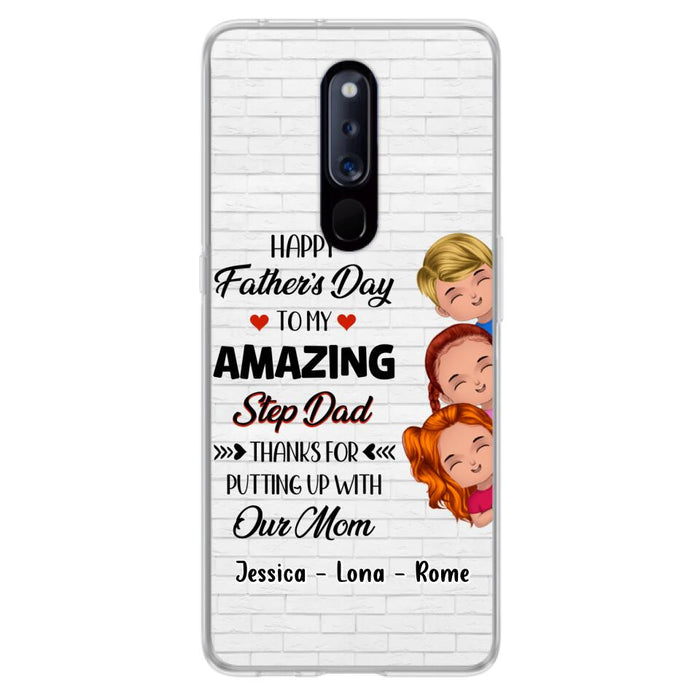 Custom Personalized Dad Phone Case - Gift Idea For Father's Day - Upto 3 Kids - To My Amazing Step Dad Thanks For Putting Up With Our Mom - Case For Oppo, Xiaomi & Huawei