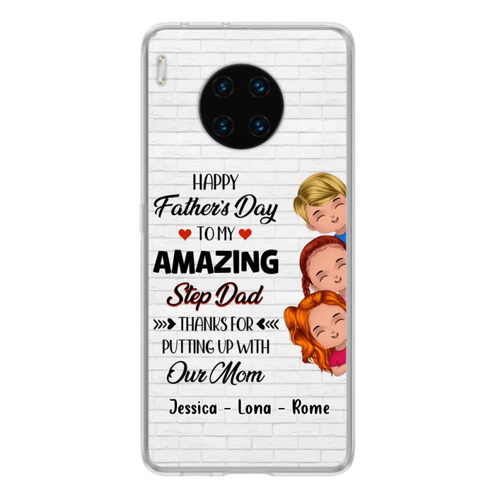 Custom Personalized Dad Phone Case - Gift Idea For Father's Day - Upto 3 Kids - To My Amazing Step Dad Thanks For Putting Up With Our Mom - Case For Oppo, Xiaomi & Huawei