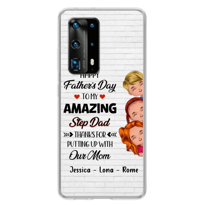 Custom Personalized Dad Phone Case - Gift Idea For Father's Day - Upto 3 Kids - To My Amazing Step Dad Thanks For Putting Up With Our Mom - Case For Oppo, Xiaomi & Huawei