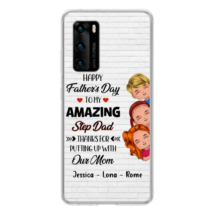 Custom Personalized Dad Phone Case - Gift Idea For Father's Day - Upto 3 Kids - To My Amazing Step Dad Thanks For Putting Up With Our Mom - Case For Oppo, Xiaomi & Huawei