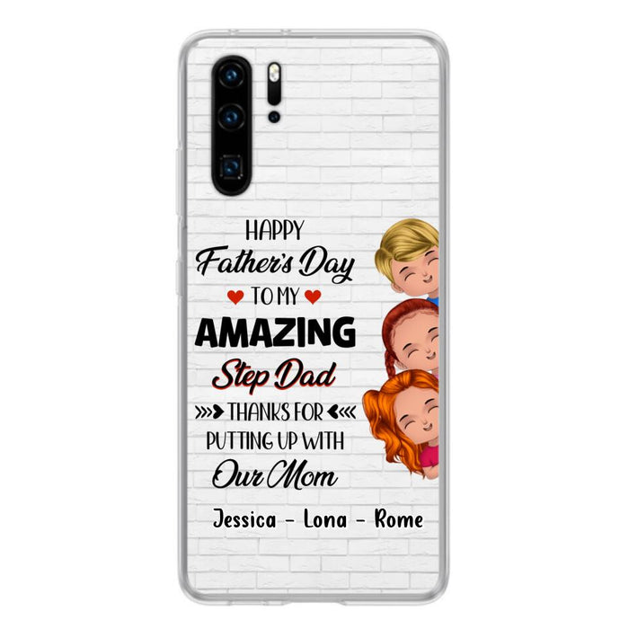 Custom Personalized Dad Phone Case - Gift Idea For Father's Day - Upto 3 Kids - To My Amazing Step Dad Thanks For Putting Up With Our Mom - Case For Oppo, Xiaomi & Huawei