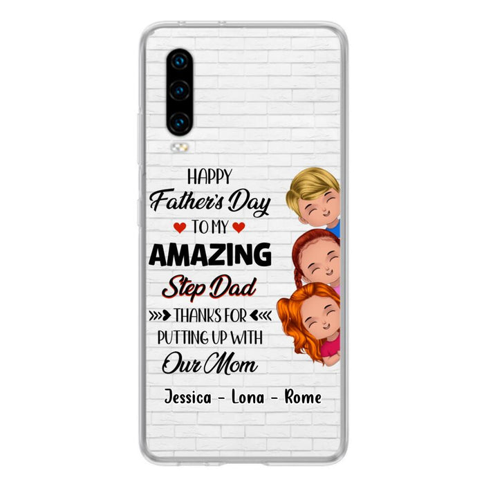 Custom Personalized Dad Phone Case - Gift Idea For Father's Day - Upto 3 Kids - To My Amazing Step Dad Thanks For Putting Up With Our Mom - Case For Oppo, Xiaomi & Huawei