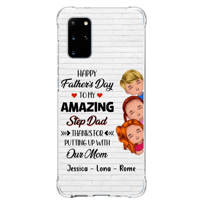 Custom Personalized Dad Phone Case - Gift Idea For Father's Day - Upto 3 Kids - To My Amazing Step Dad Thanks For Putting Up With Our Mom - Case For iPhone & Samsung