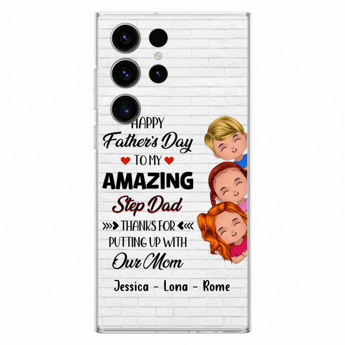 Custom Personalized Dad Phone Case - Gift Idea For Father's Day - Upto 3 Kids - To My Amazing Step Dad Thanks For Putting Up With Our Mom - Case For iPhone & Samsung