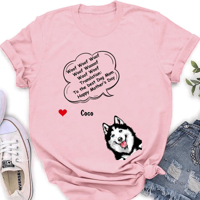 Custom Personalized Dog Shirt/Hoodie/Long sleeve/Sweatshirt - Gift Idea For Father's Day/Mother's Day/Dog Lovers - Upto 6 Dogs - To The Best Dog Mom Happy Mother's Day