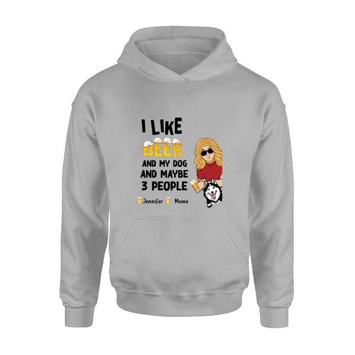 Custom Personalized Dog T-shirt/ Long Sleeve/ Sweatshirt/ Hoodie - Upto 4 Dogs - Mother's Day/Father's Day Gift Idea For Dog Lovers  - I Like Beer And My Dog And Maybe 3 People