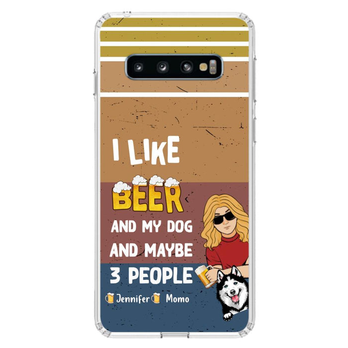 Custom Personalized Dog Phone Case - Upto 4 Dogs - Mother's Day/Father's Day Gift Idea For Dog Lovers - I Like Beer And My Dog And Maybe 3 People - Case for iPhone/Samsung