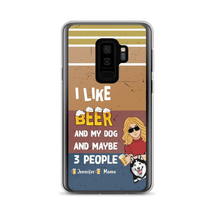 Custom Personalized Dog Phone Case - Upto 4 Dogs - Mother's Day/Father's Day Gift Idea For Dog Lovers - I Like Beer And My Dog And Maybe 3 People - Case for iPhone/Samsung