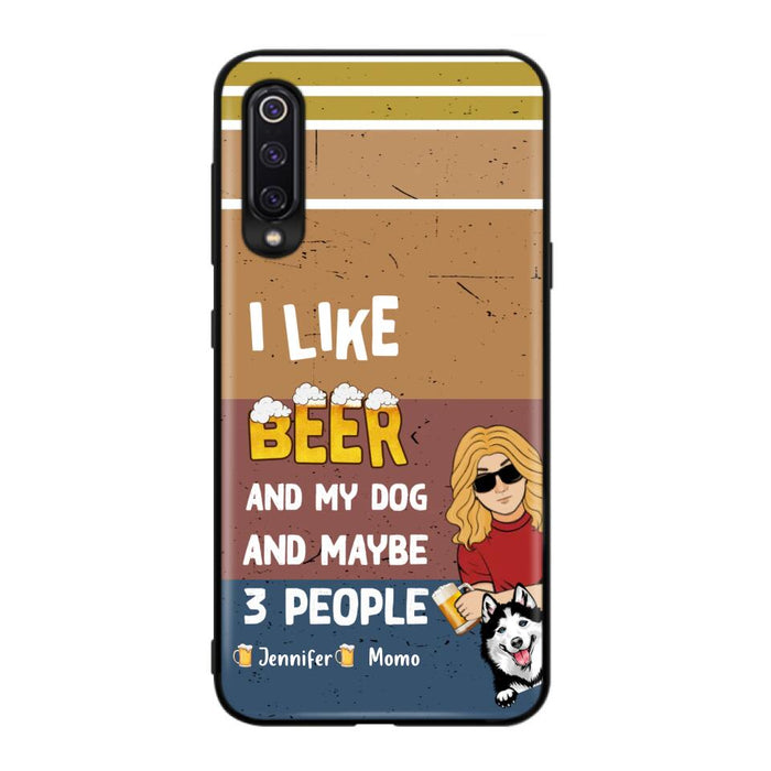 Custom Personalized Dog Phone Case - Upto 4 Dogs - Mother's Day/Father's Day Gift Idea For Dog Lovers - I Like Beer And My Dog And Maybe 3 People - Case For Oppo/Xiaomi/Huawei