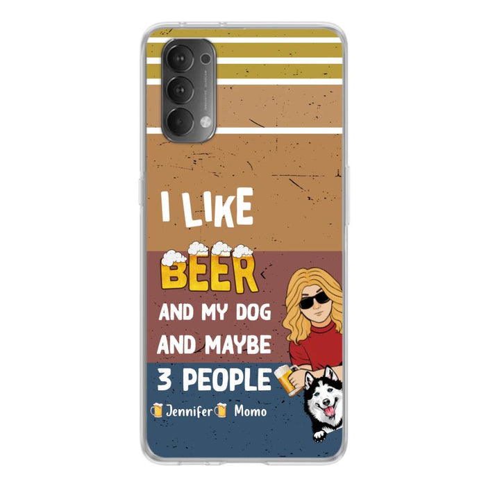 Custom Personalized Dog Phone Case - Upto 4 Dogs - Mother's Day/Father's Day Gift Idea For Dog Lovers - I Like Beer And My Dog And Maybe 3 People - Case For Oppo/Xiaomi/Huawei