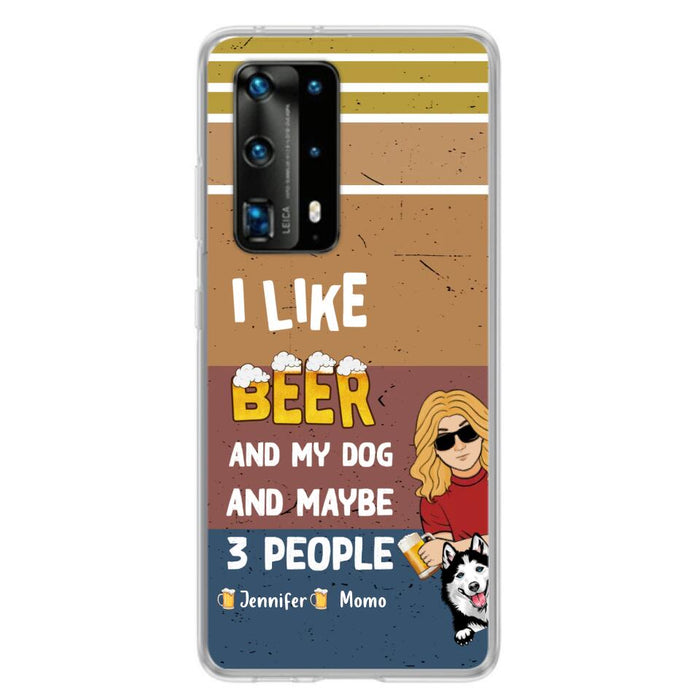 Custom Personalized Dog Phone Case - Upto 4 Dogs - Mother's Day/Father's Day Gift Idea For Dog Lovers - I Like Beer And My Dog And Maybe 3 People - Case For Oppo/Xiaomi/Huawei