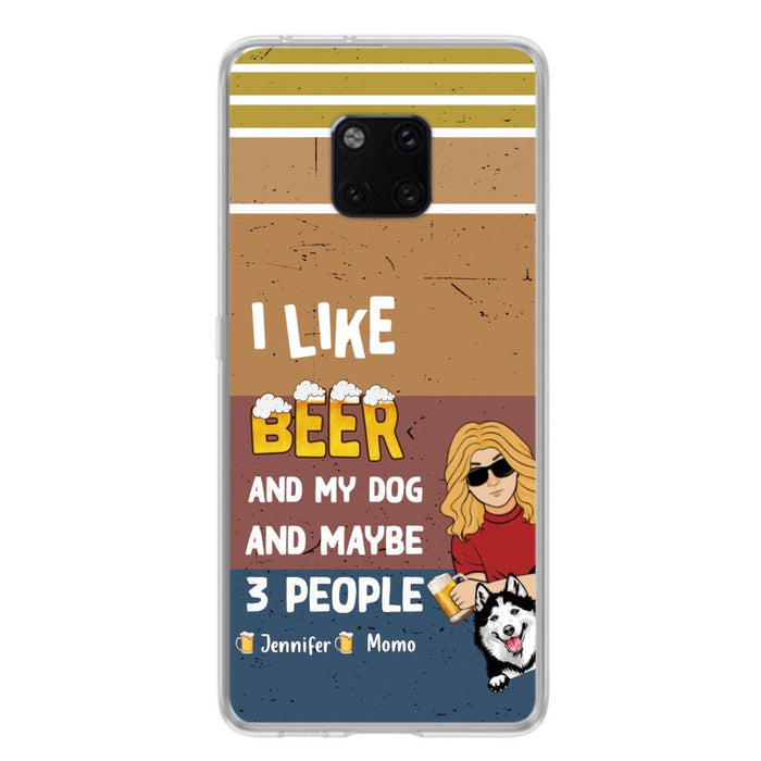 Custom Personalized Dog Phone Case - Upto 4 Dogs - Mother's Day/Father's Day Gift Idea For Dog Lovers - I Like Beer And My Dog And Maybe 3 People - Case For Oppo/Xiaomi/Huawei