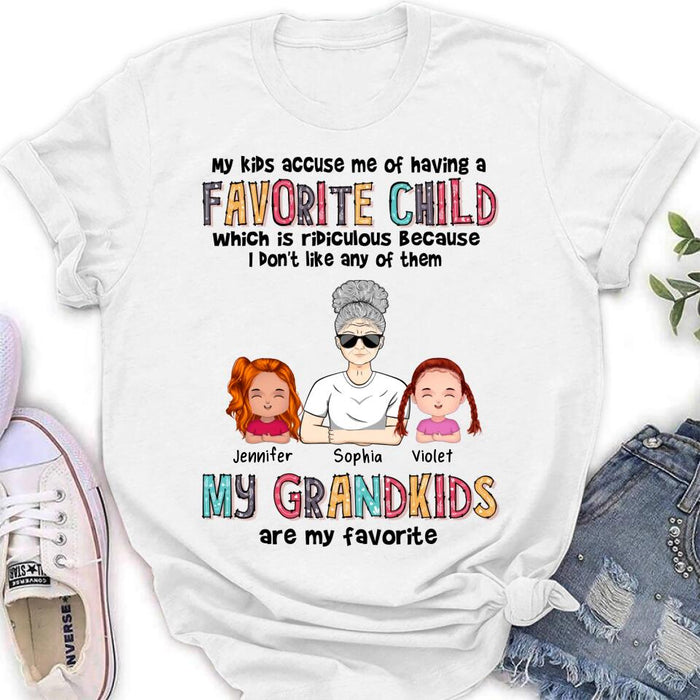 Custom Personalized Grandma Shirt - Upto 6 Kids - Mother's Day Gift Idea For Grandma - My Kids Accuse My Of Having A Favorite Child Which Is Ridiculous