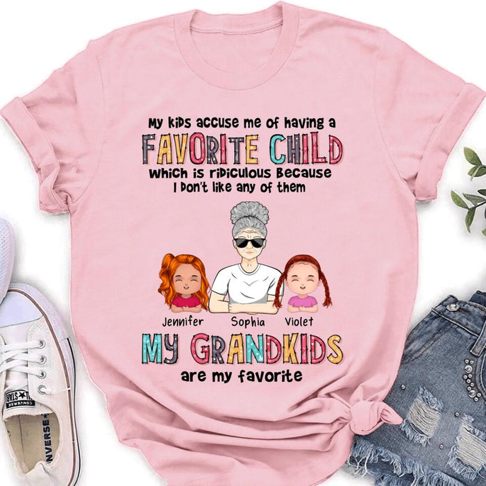 Custom Personalized Grandma Shirt - Upto 6 Kids - Mother's Day Gift Idea For Grandma - My Kids Accuse My Of Having A Favorite Child Which Is Ridiculous