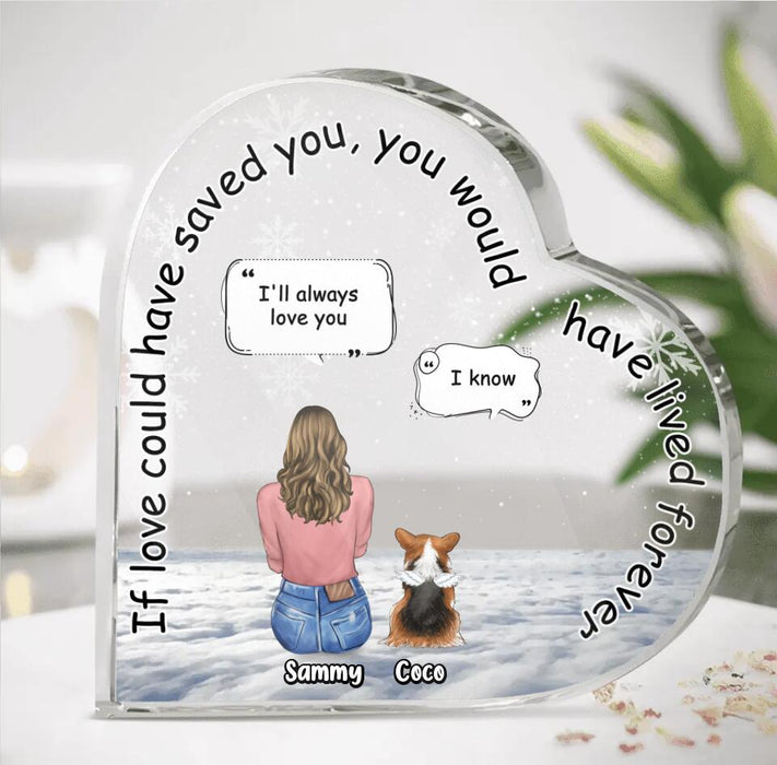 Custom Personalized Memorial Pet Crystal Heart - Upto 4 Pets - Memorial Gift Idea for Dog/Cat/Rabbit Lovers - If Love Could Have Saved You You Would Have Lived Forever
