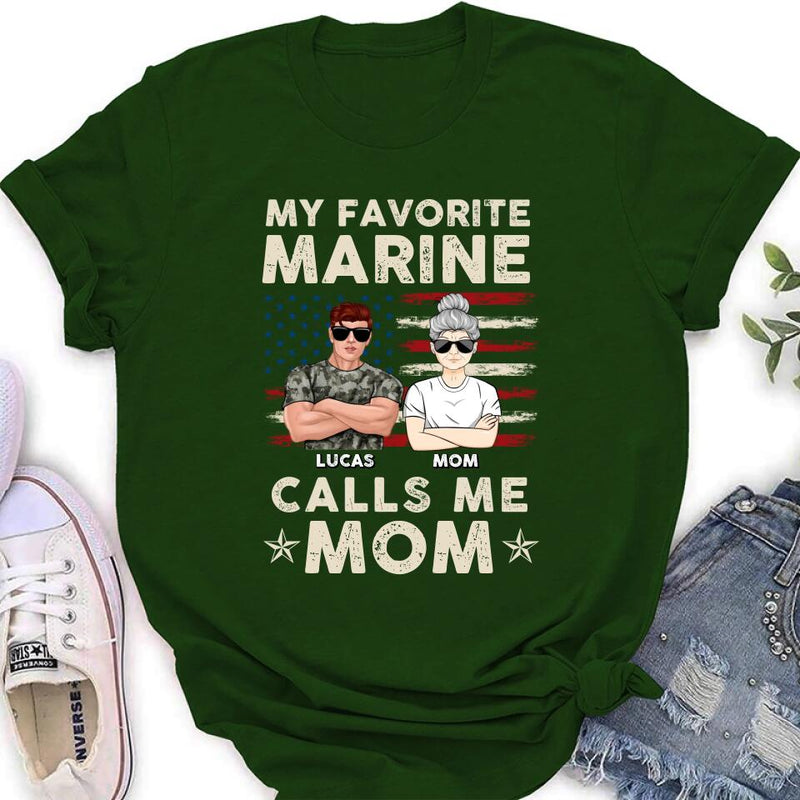 Personalized Veteran Mom T-Shirt/Long Sleeve/Sweatshirt/Hoodie - Mother's Day Gift Idea For Veteran's Mom - My Favorite Marine Calls Me Mom