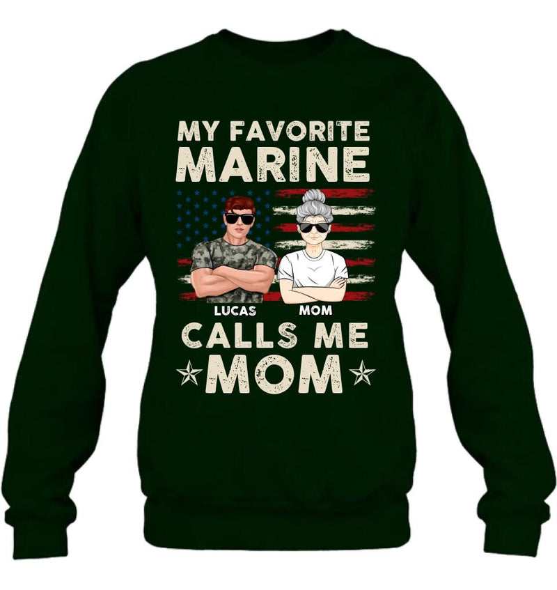 Personalized Veteran Mom T-Shirt/Long Sleeve/Sweatshirt/Hoodie - Mother's Day Gift Idea For Veteran's Mom - My Favorite Marine Calls Me Mom